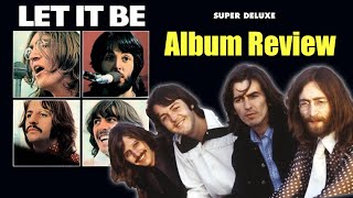 The Beatles  Let It Be  Box Set  Review amp Discussion [upl. by Shreeves]