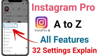 Instagram Pro A To Z All Features Settings Explain in Hindi  Instagram Pro All Settings [upl. by Teevens210]