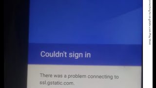 Fix Couldnt sign in There was a problem connecting to sslgstaticcom Play Store [upl. by Stacie]