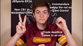 Commanders make a MAJOR trade amp controversial ending to Thursdays game JBSports EP 24 [upl. by Acinoj]