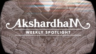 09 BAPS Swaminarayan Akshardham Spotlight [upl. by Rise]