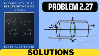 Griffiths Problem 227 solution  introduction to electrodynamics 4th Edition Griffiths solutions [upl. by Birdt]