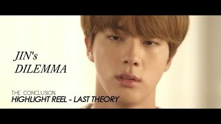 BTS Highlight Reel Theory 2  quotJIN SUFFERED IN DILEMMA quot [upl. by Kalina]