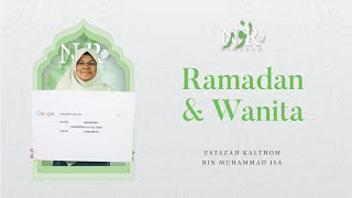 Ramadan amp Wanita  Ustazah Kalthom Muhammad Isa  Nur Ramadan 2020 Ep 4 [upl. by Rivera564]