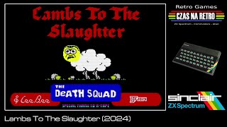 Lambs To The Slaughter 2024  ZX Spectrum [upl. by Dibrin]