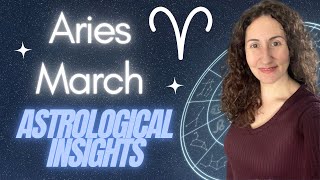 ARIES  March Astrological Insights [upl. by Parthena]