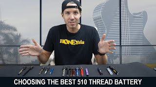 2023 Ultimate Guide How to Choose the Best 510 Thread Battery  Features and Functions Explained [upl. by Meikah307]