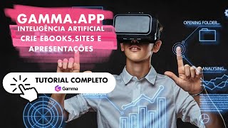 Gammaapp Como usar essa IA para criar ebooks e apresentações em segundos [upl. by Yenaj]