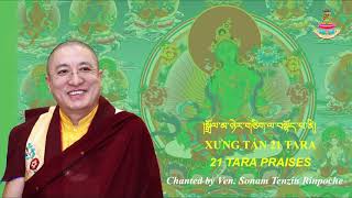 21 TARA PRAISES  XƯNG TÁN 21 TARA  VEN SONAM TENZIN RINPOCHE [upl. by Box]