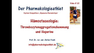 Hämostaseologie Hemmung der ThrombozytenAggregation und Heparine [upl. by Ys]