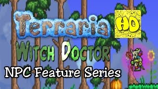 Terraria Feature Series The Witch Doctor NPC new npcs tutorial [upl. by Sherr515]