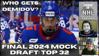 2024 NHL MOCK DRAFT  Final Top 32 [upl. by Russom]