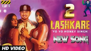 Honey Singh Drops LASHKARE 2  The Most Awaited Song of 2024 [upl. by Drawets]