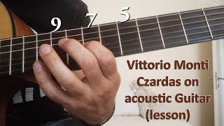 Vittorio Monti  Czardas on Acoustic Guitar lesson [upl. by Lleynod]