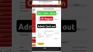 SSC CHSL 2024  CR Region ADMIT CARD Status Out  ssc sscchsl sscadmitcard [upl. by Ynwat295]