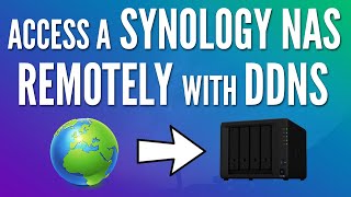 How to Access a Synology NAS Remotely with DDNS Tutorial [upl. by Mcnutt303]