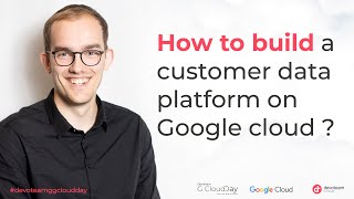 How to build a customer data platform on Google cloud [upl. by Zosi]