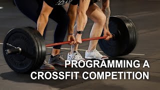 Programming A CrossFit Competition My Process Ep152 [upl. by Eveivenej770]