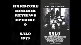 SALO 120 DAYS OF SODOM  1975  HARDCORE HORROR REVIEWS  EPISODE 9 [upl. by Kurman770]