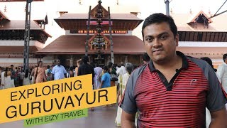 Tech Travel Eat Guruvayur Travel Guide in Malayalam  How to avoid long queue in Guruvayur Temple [upl. by Annayat442]