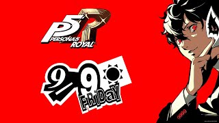 Persona 5 Royal in Real Time 99 [upl. by Flora]