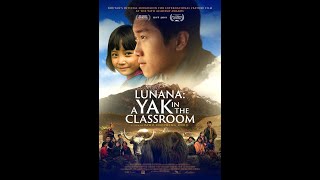 LUNANA A YAK IN THE CLASSROOM Virtual QampA with WriterDirectorProducer Pawo Choyning Dorji [upl. by Tania]