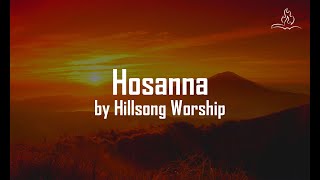 Hosanna  Hillsong Worship  With Lyrics [upl. by Beera]