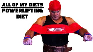 My Powerlifting Diet  All Of My Diets [upl. by Maribel]