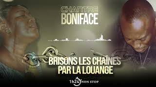 chantre Boniface  BRISONS LES CHAÎNES [upl. by Ane]