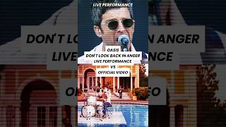 Oasis Dont Look Back In Anger Live Performance vs Official Video shorts short [upl. by Rubel360]