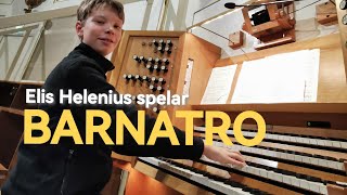 BARNATRO  organist Elis Helenius i Helsingfors domkyrka 9112024 [upl. by Benoit]