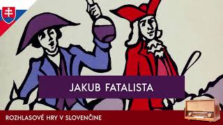 Denis Diderot  Jakub Fatalista rozhlasová hra  1992  slovensky [upl. by Enialed]