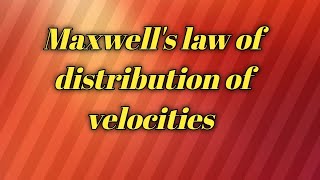 Maxwells law of distribution of velocities Derivation very easy with tricks 👍 [upl. by Francisca145]