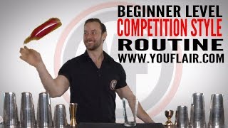 Flair Bartending 101  Beginner Level Competition Style Routine [upl. by Girand]