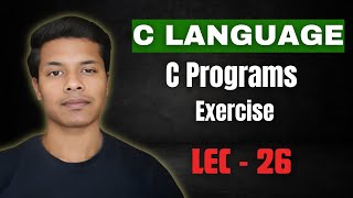 C language  Lec 26  Program Exercises  c coding clanguage gatecse [upl. by Anoerb781]