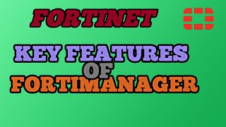 Key Features of the FortiManager System [upl. by Porty]