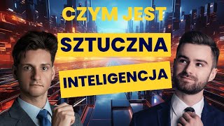 Czym jest sztuczna inteligencja AI prostym językiem Jak AI wpływa na świat [upl. by Hose]