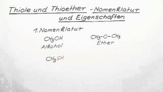 Thiole und Thioether  Nomenklatur und Eigenschaften  Chemie  Organische Chemie [upl. by Mackenzie]