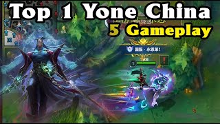 Yone Wild Rift Tốc Chiến China  5 Gameplay Top 1 Yone soloQ smurf Challenger rank China Auto Win [upl. by Suzanne250]