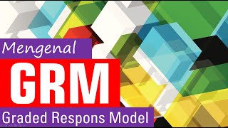 Mengenal IRT Polytomous Grade Response Model GRM Repost Tanpa Musik [upl. by Urina]