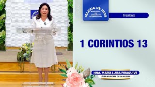 Enseñanza 1 Corintios 13 Hna María Luisa Piraquive IDMJI [upl. by Zima931]