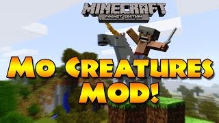 Mo Creatures MOD Minecraft Pocket Edition  mod showcase 081 [upl. by Drofxer]