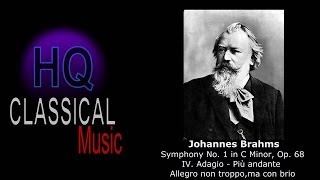 BRAHMS  Symphony No1 in C Minor Op68  IV Adagio Più andante Allegro non troppo ma con brio [upl. by Wareing]