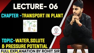 Water Solute amp Pressure Potential ExplainedL06 Chapter11 Plant Physiology Rohit Sir [upl. by Honniball]