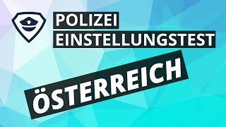 Einstellungstest Polizei Österreich 2025  Einfach erklärt  Plakos [upl. by Rosemarie420]