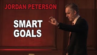 Jordan Peterson How to Set Goals the Smart Way [upl. by Lehcear]