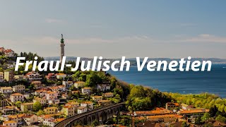 FriaulJulisch Venetien [upl. by Anaicul]