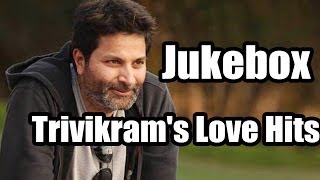 Trivikram Srinivas Telugu Movie  Love Hit Songs  Jukebox  Birthday Special [upl. by Vikky]