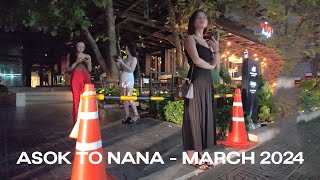 First Week of March 2024  What Has Happen at Asok  Sukhumvit Soi 11  Soi Nana [upl. by Melosa]