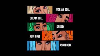 Nunnadet Remix Asian doll Rubi Rose Drezzy Dream Doll Ivorian Doll [upl. by Savanna8]